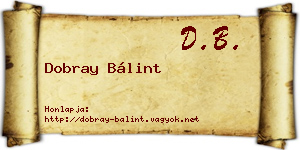 Dobray Bálint névjegykártya